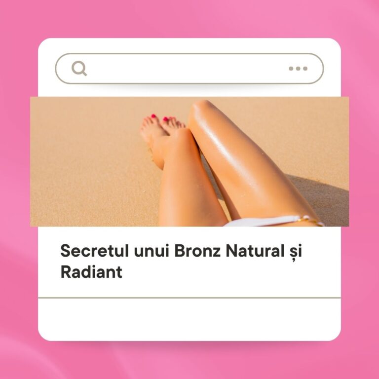 Secretul unui Bronz Natural și Radiant